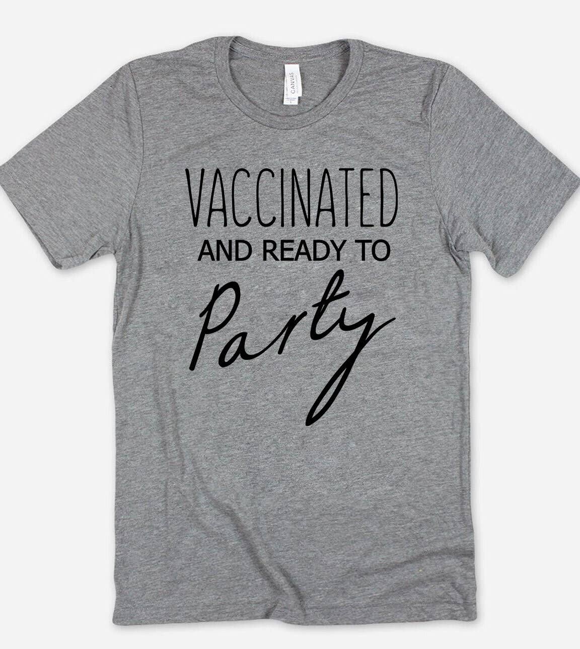 House Of Rodan - Wholesale Screen Printed T-Shirt - Unisex - Vaccinated And Ready To Party - Vaccine Covid 19 T-Shirt2