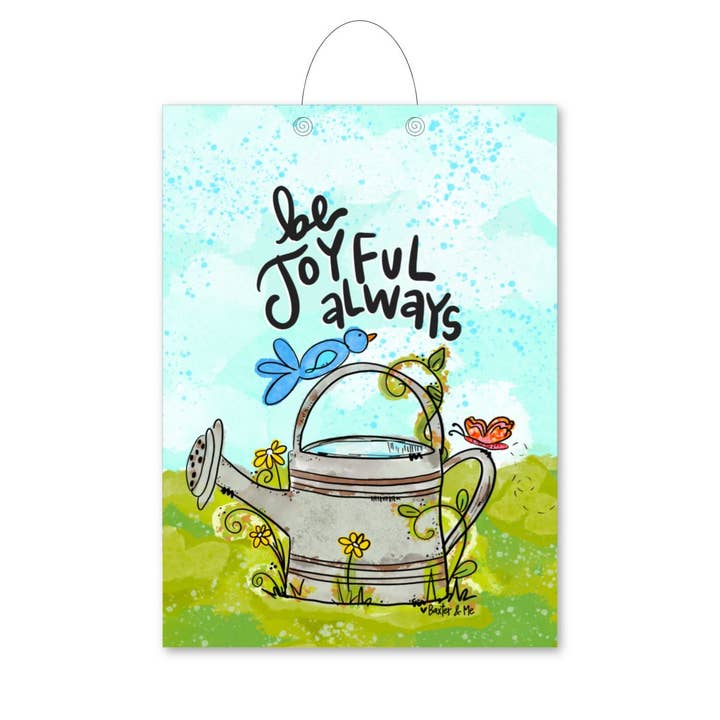 Be Joyful Always Watering Can Door Hanger for wholesale by Baxter & Me