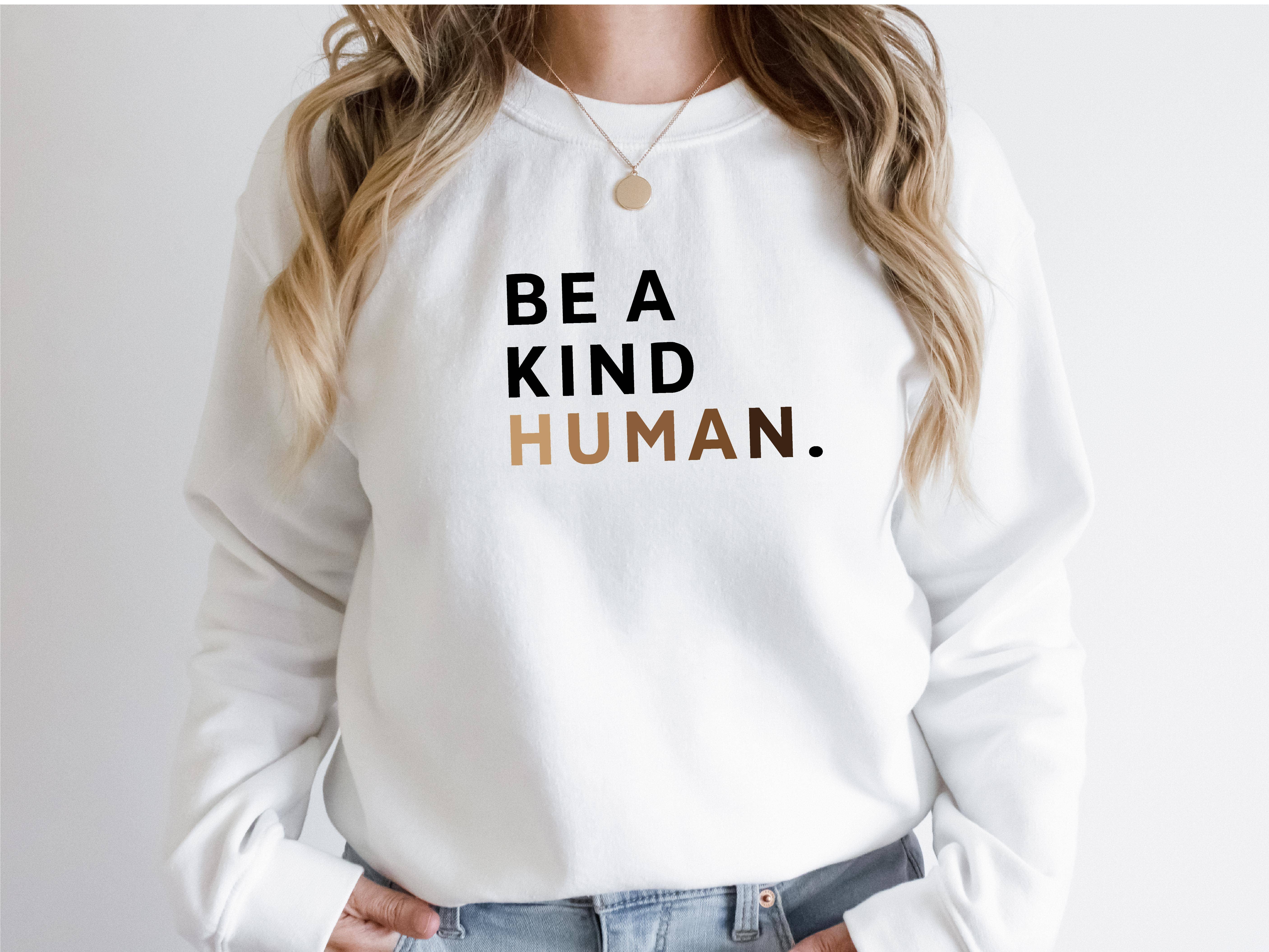 P E T I T R U E - Wholesale Graphic Sweatshirt - Women's - Be a Kind Human Sweatshirt | Inspirational Crewneck2