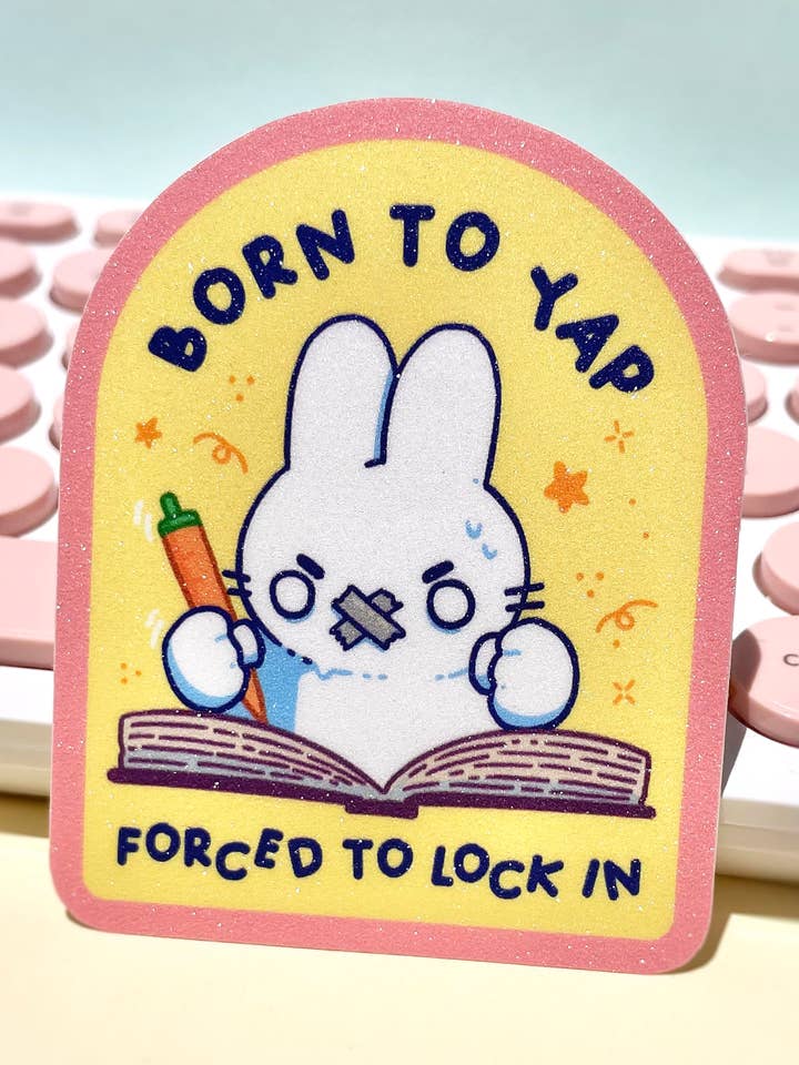 Born to Yap Vinyl Sticker for wholesale by HungryWhales
