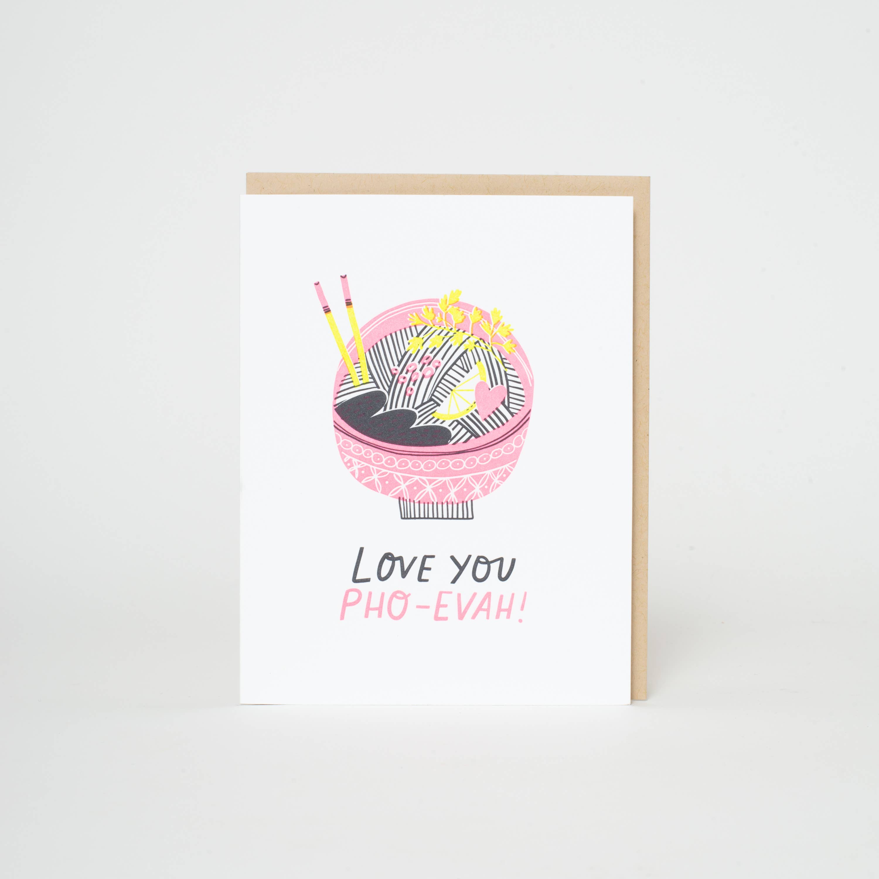 Egg Press Manufacturing - Wholesale Love Card - Love You Pho Reals Punny Letterpress Greeting Card by Hello!Lucky1