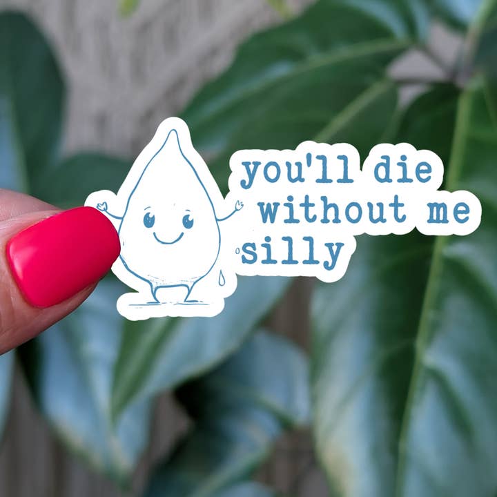 Cute Funny Hydration Reminder Sticker for Water Bottles for wholesale by Moonlit Creations