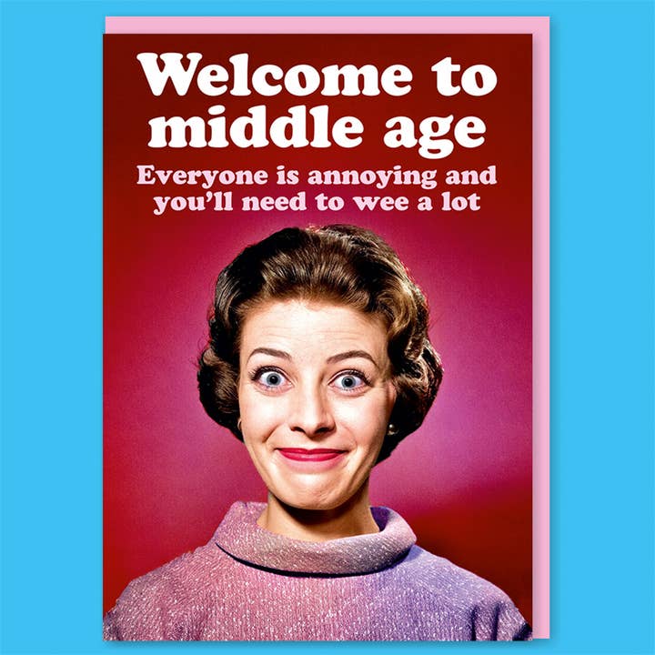 Welcome to middle age female Greeting Card for wholesale by Dean Morris Cards