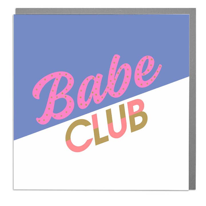 Babe Club Card for wholesale by Lola Design Ltd