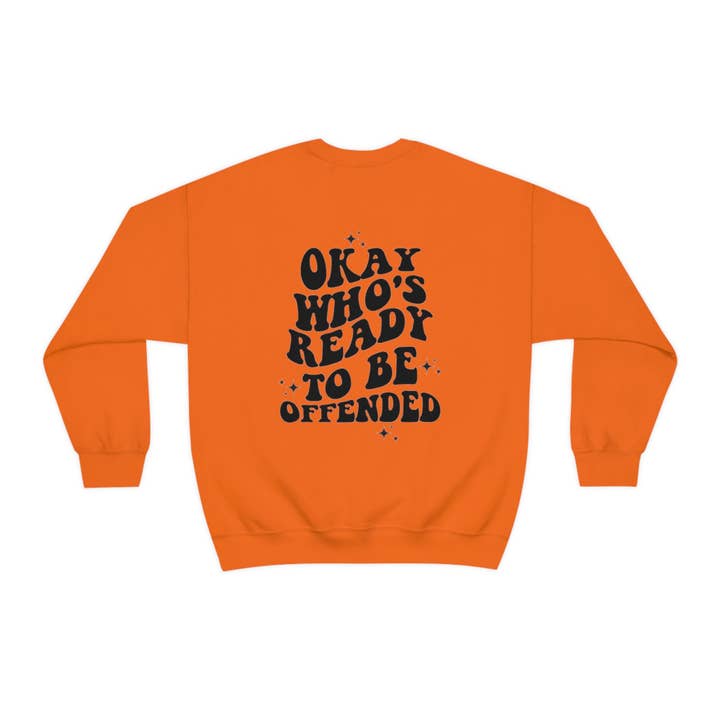 Sweat-shirt Okay Who's Ready To Be Offended Matt Rife Rife Life pour la vente par Sparkle By Asha