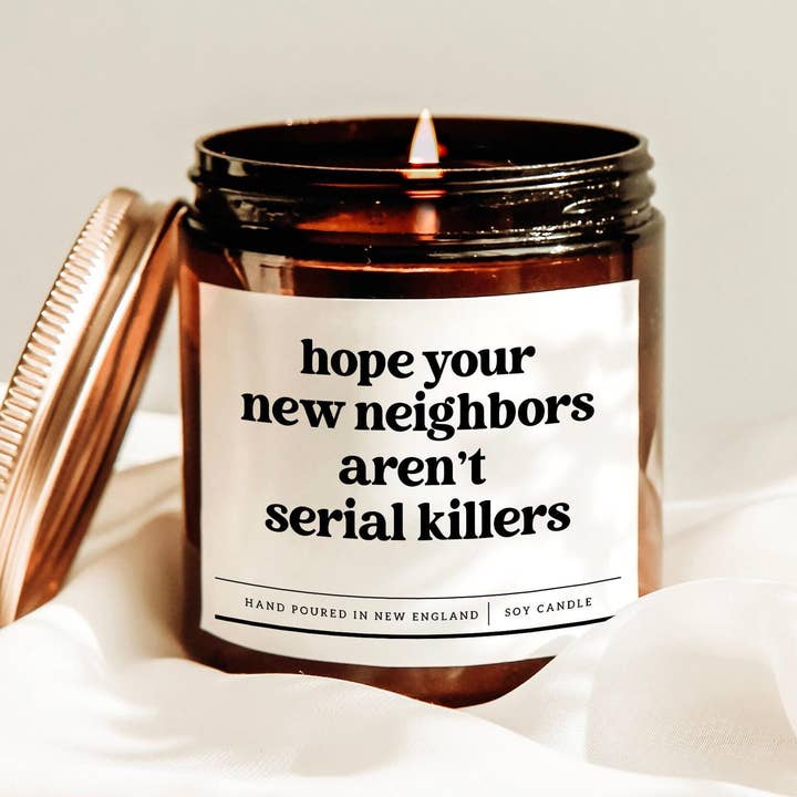 Funny Neighbors Candle, Sarcastic Gift, Dark Humor, Soy for wholesale by Scently Moments