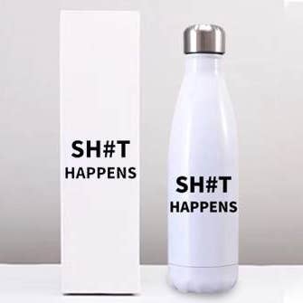 SH #T HAPPENS BOTTLE pour la vente par rich girl on vacation