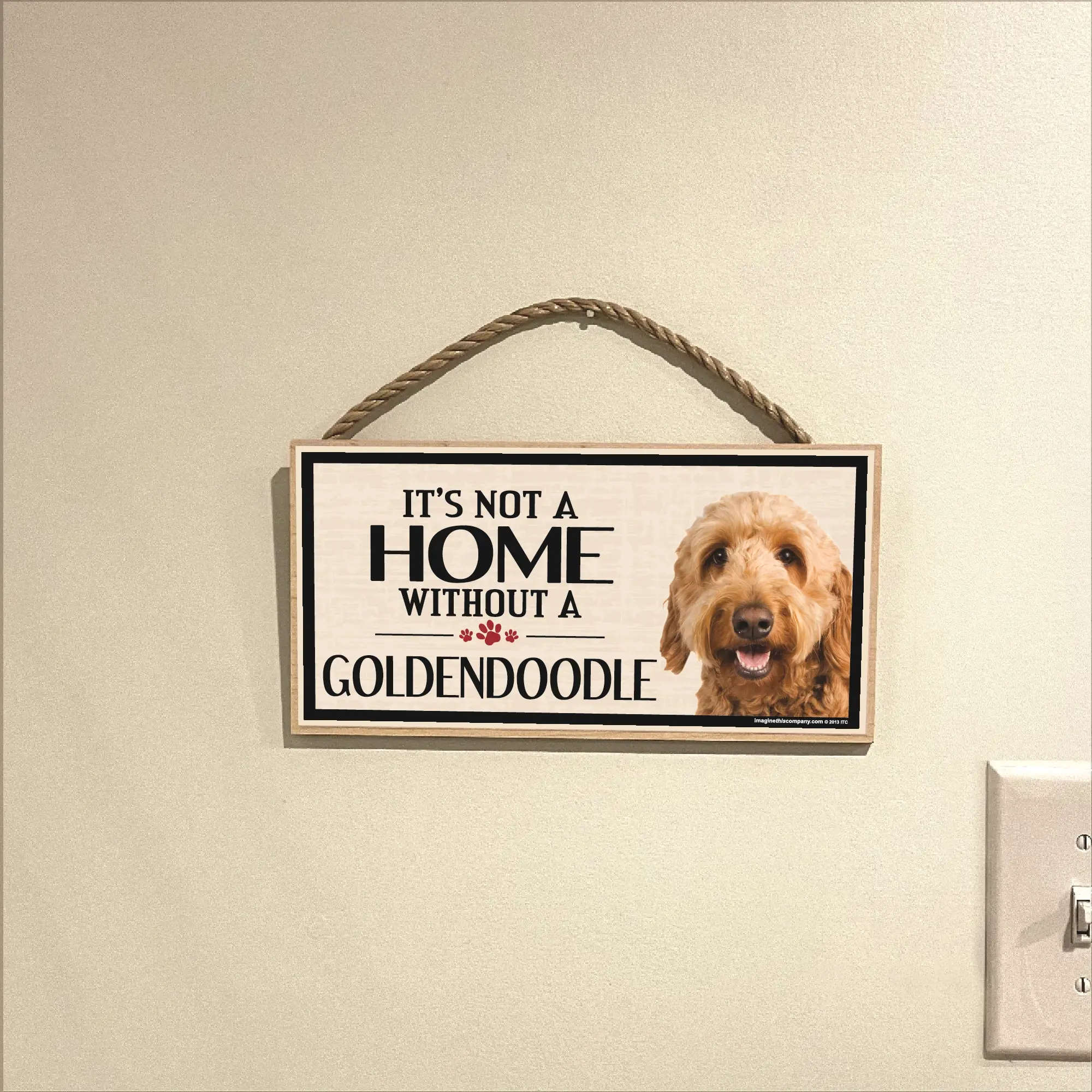 Imagine This Company - Wholesale Sign - It's Not a Home Without A Goldendoodle Wood Sign2
