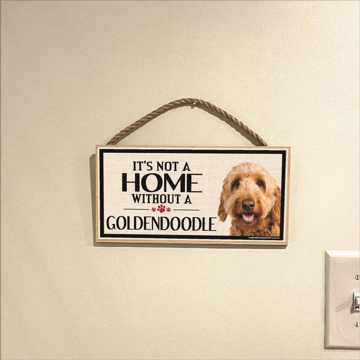 Imagine This Company - Wholesale Sign - It's Not a Home Without A Goldendoodle Wood Sign2