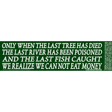 Gypsy Rose - Wholesale Sticker - Only When the Last Tree... Bumper Sticker0