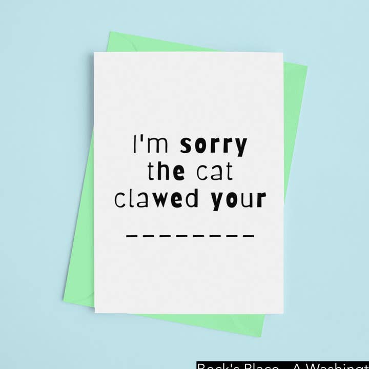 Sinto muito, o gato arranhou seu... - Cartão com tema de gato - por Beck's Place por atacado de Beck's Place - A Human-Based Non Profit