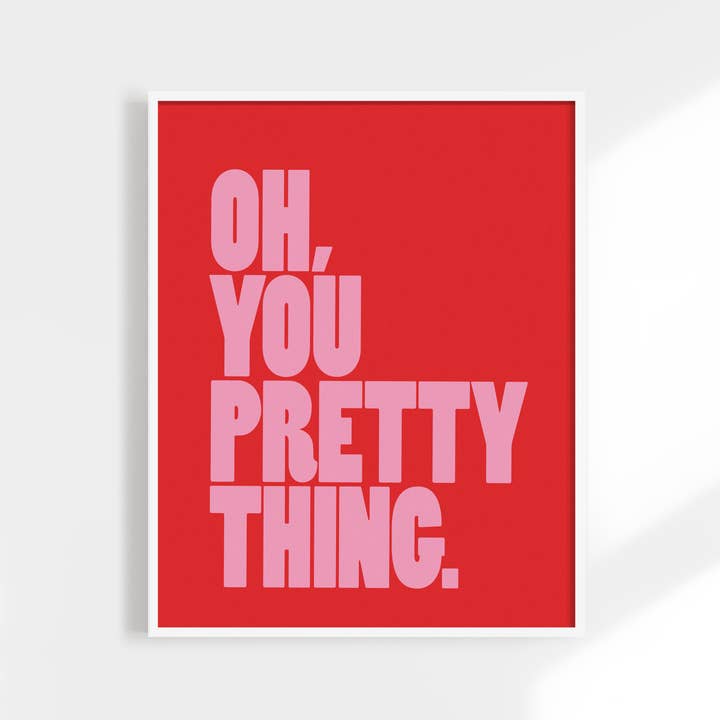 Oh, jij Pretty Thing Print. Kunstdruk voor dames + zelfliefde. voor wholesale door Kuku Studio