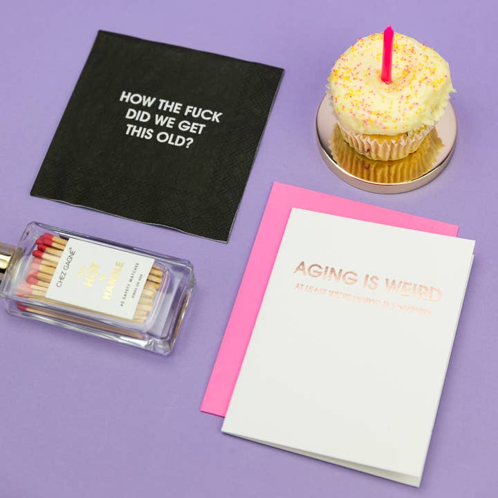Chez Gagné - Wholesale Everyday Greeting Card - Aging is Weird - Funny Birthday Letterpress Card4