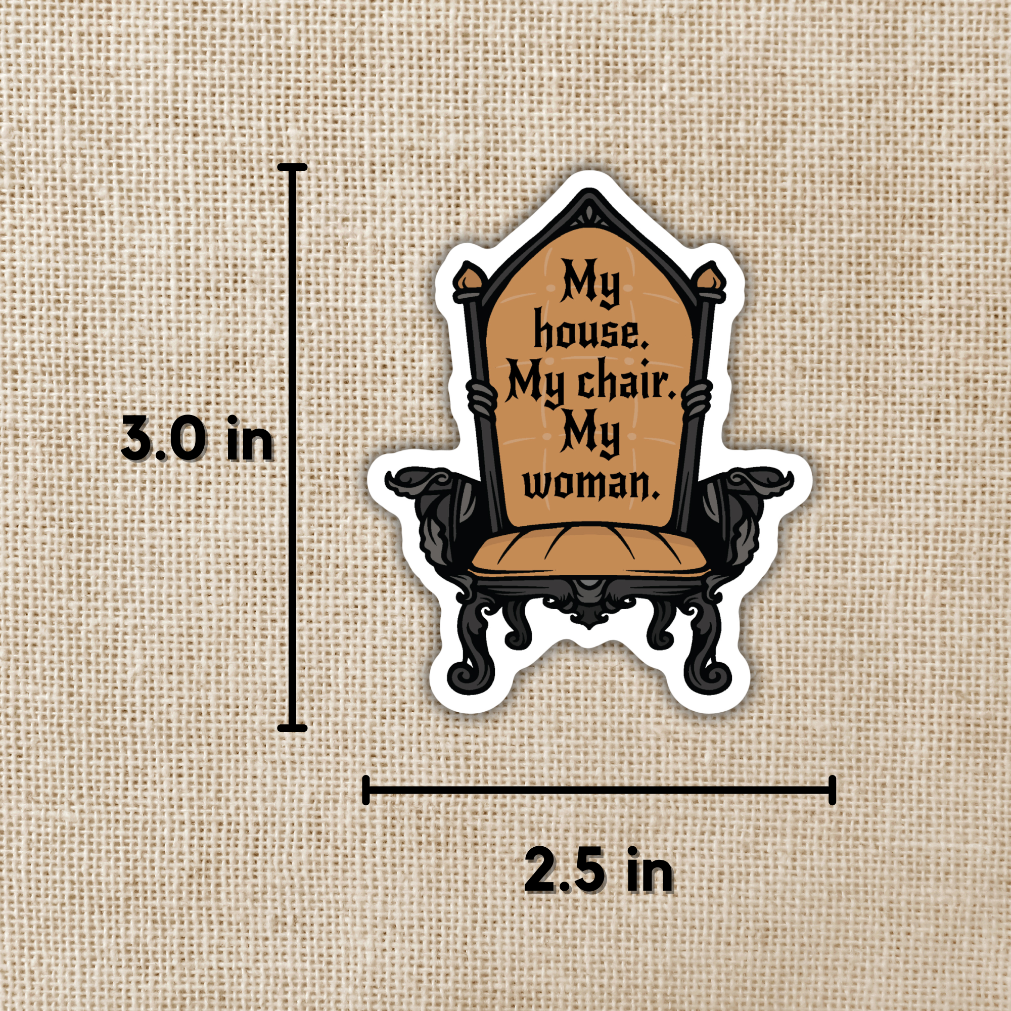 Kingdom of Threads - Vente Autocollant - Autocollant Ma maison, ma chaise, ma femme | Fourth Wing1
