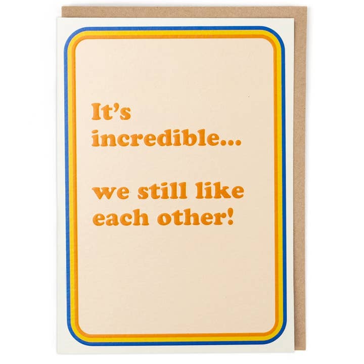Cath Tate Cards - Wholesale Anniversary Card - WE STILL LIKE EACH OTHER