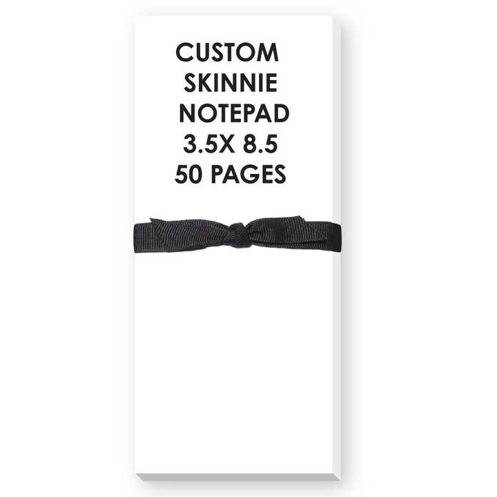 CUSTOM SKINNIE NOTEPAD for wholesale by Donovan Designs