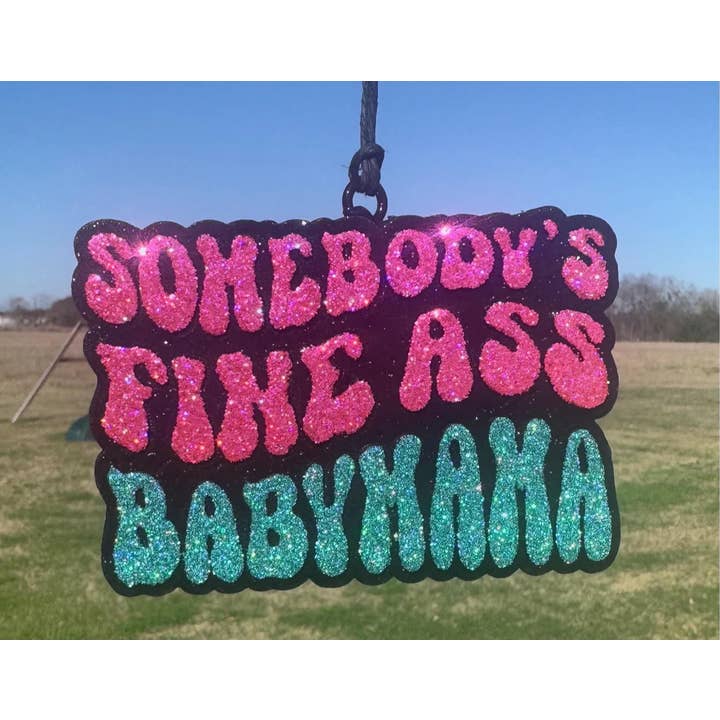 Somebody's Fine Ass Baby Mama Car Freshie/Car Scent/Mom for wholesale by Scent Story Freshies