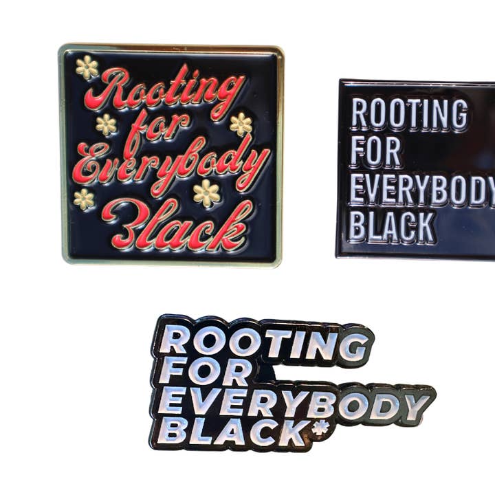 Rooting For Everybody Black Pin for wholesale by CIK Apparel