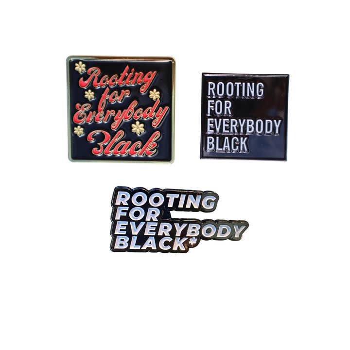 Rooting For Everybody Black Pin for wholesale by CIK Apparel
