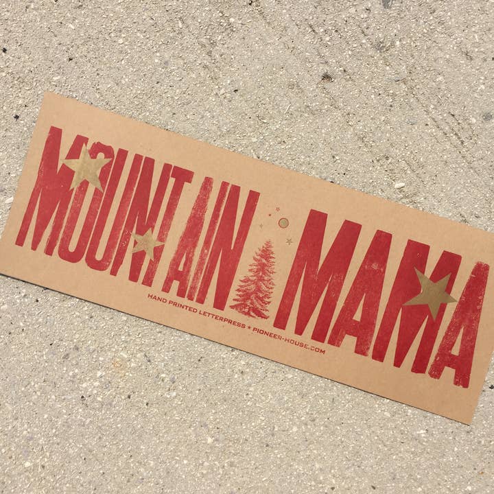 Mountain Mama Letterpress Art Print for wholesale by Pioneer House (formerly Yee-Haw)