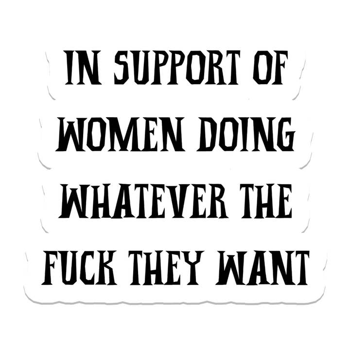 En soutien de... | Autonomiser | Autocollant imperméable | 2,5" pour la vente par Rebel and Siren Stickers