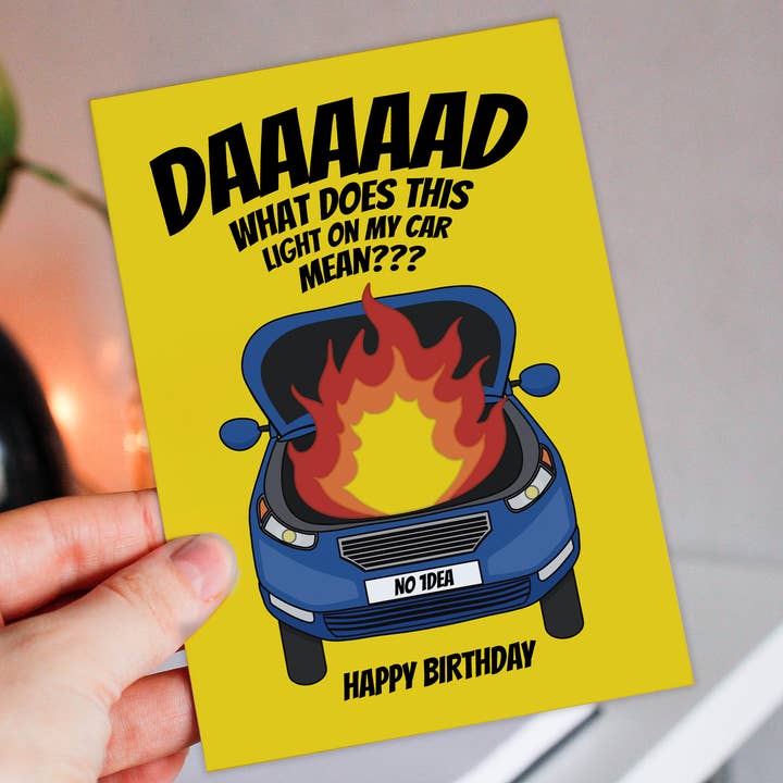 Prints With Personality - Wholesale Birthday Card - Funny Dad birthday card: What does this light on my car mean6