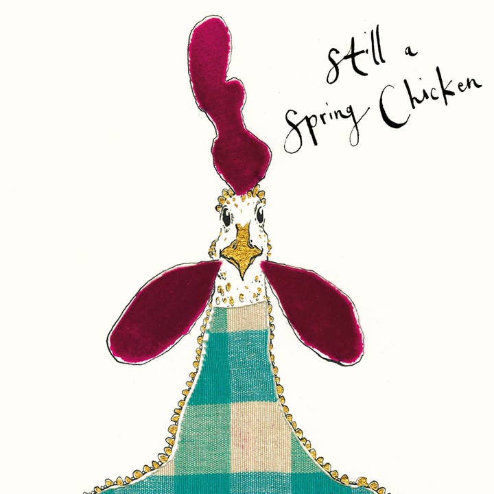 Still a Spring Chicken Birthday Card for wholesale by Anna Wright Ltd