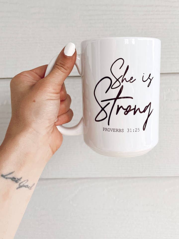 She Is Strong 15 oz. Coffee Mug for wholesale by Honey Soul LLC