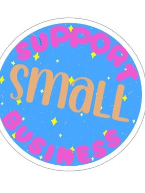Support Small Business Sticker for wholesale by Howdy May Co.