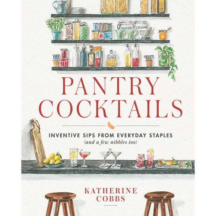 Microcosm Publishing & Distribution - Wholesale Cookbook - Pantry Cocktails: Inventive Sips from Everyday Staples