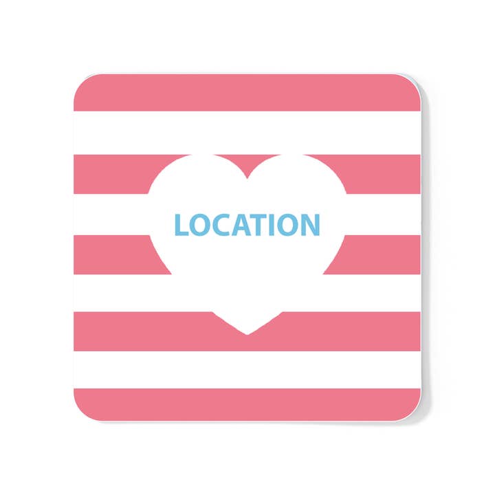 Betty Boyns Designs – wholesale Coasters – HEART MY LOCATION COASTER
State your required location7