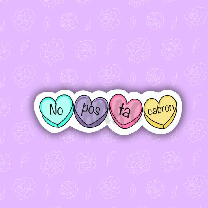 Lalatina Shop - Wholesale Sticker - No pos ta cabron die cut sticker, funny latinx decal,spanish