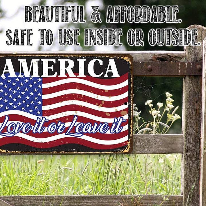 Lone Star Art - Wholesale Sign - America Love It Or Leave It - Metal Sign