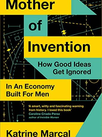Mutter der Erfindung: Ignorierte Ideen in der Wirtschaft für Männer für den Großhandel von Boon Books