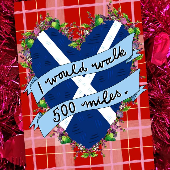 Claire Barclay Draws – wholesale Valentine's Day card – I would walk 500 miles! Scottish Valentine/Send Love Card