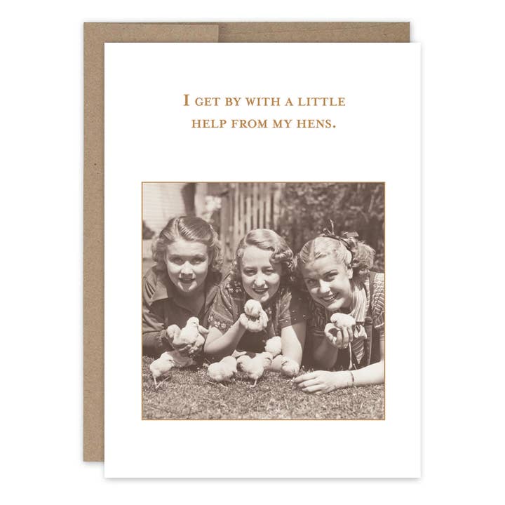 Shannon Martin Design - Wholesale Friendship Card - Help From Hens Friendship / Just Because Card
