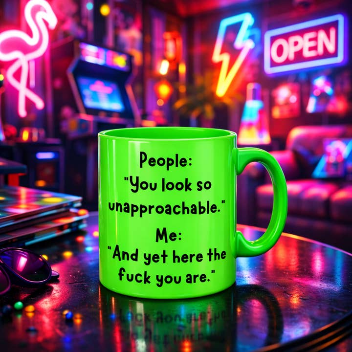 "People:
“You look so unapproachable.” - Neon Green Mug for wholesale by Cheeky Chops Cards & Wanky Candles