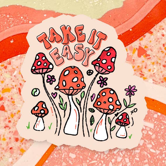 Tómatelo con calma | Champiñón | Pegatina para venta al por mayor de amarieacreates
