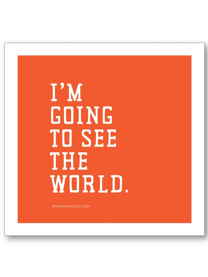 I'm Going to See the World Sticker for wholesale by Gibbs Smith
