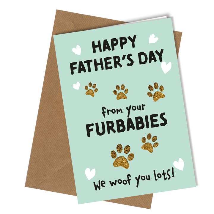 #1630 We Woof You Lots / dog dad / from the furbabies father for wholesale by Close to the Bone Greeting Cards and Gifts