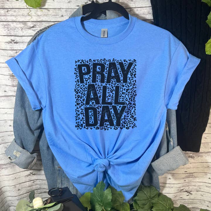 Pray All Day T-Shirt for wholesale by Duck Creations Wholesale