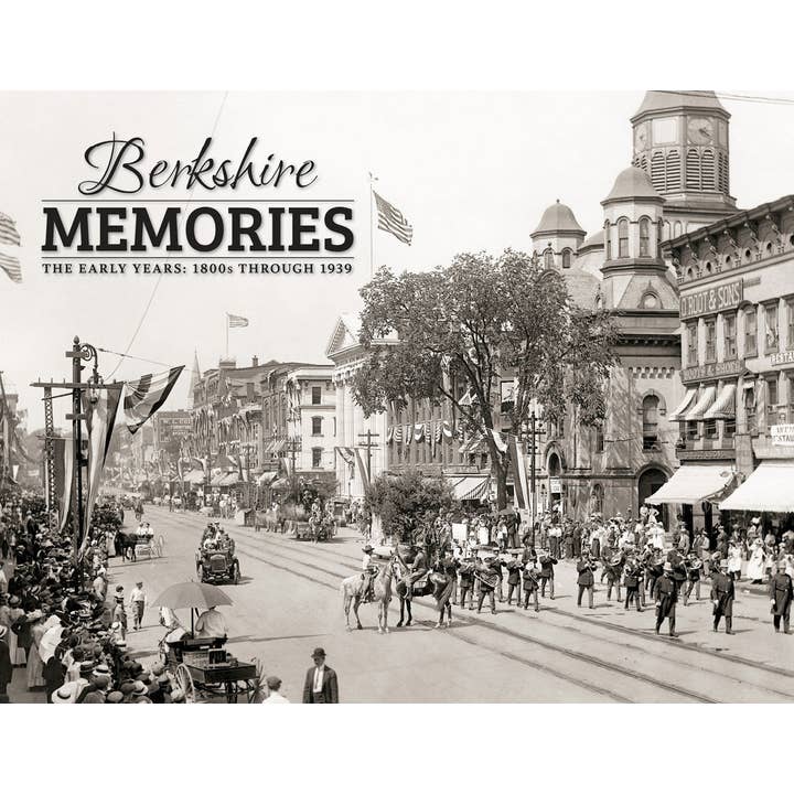 Berkshire Memories: The Early Years | 1800s—1939 for wholesale by Pediment Publishing