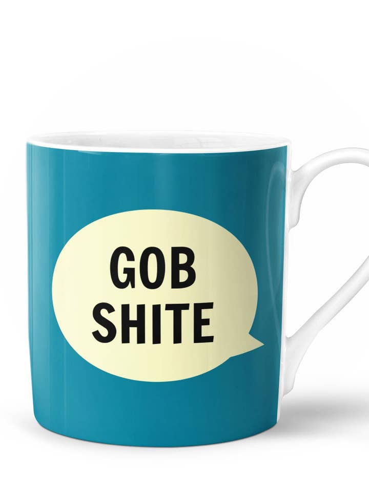 Gob Shite Bone China Mug for wholesale by Dialectable