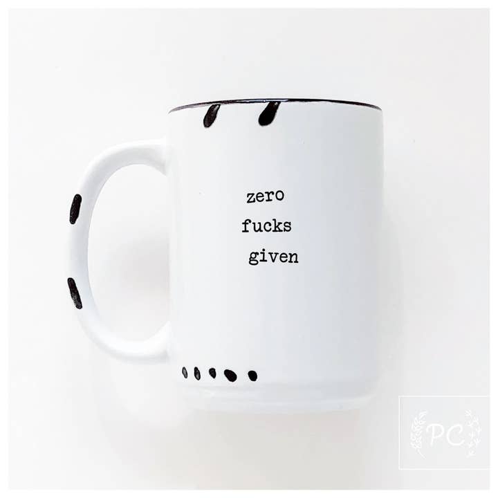 Prairie Chick Prints - Wholesale Coffee Mug - zero fucks given | ceramic mug