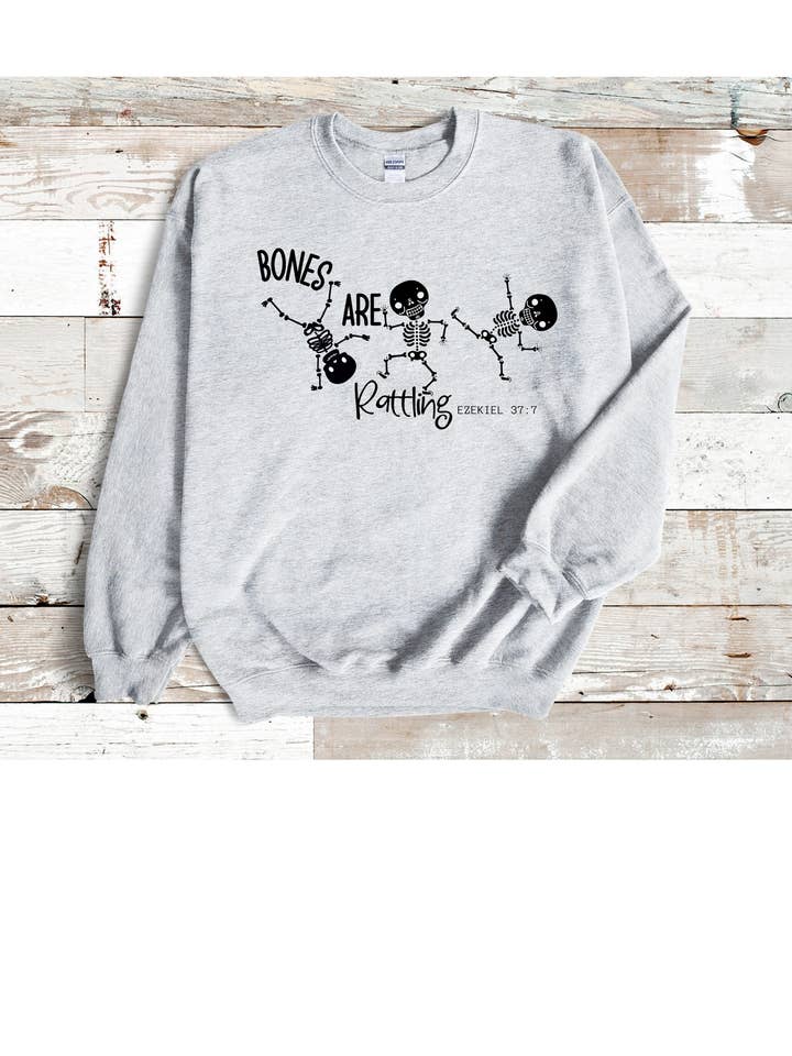 Bones are rattling sweatshirt for wholesale by Redeemed Wholesale