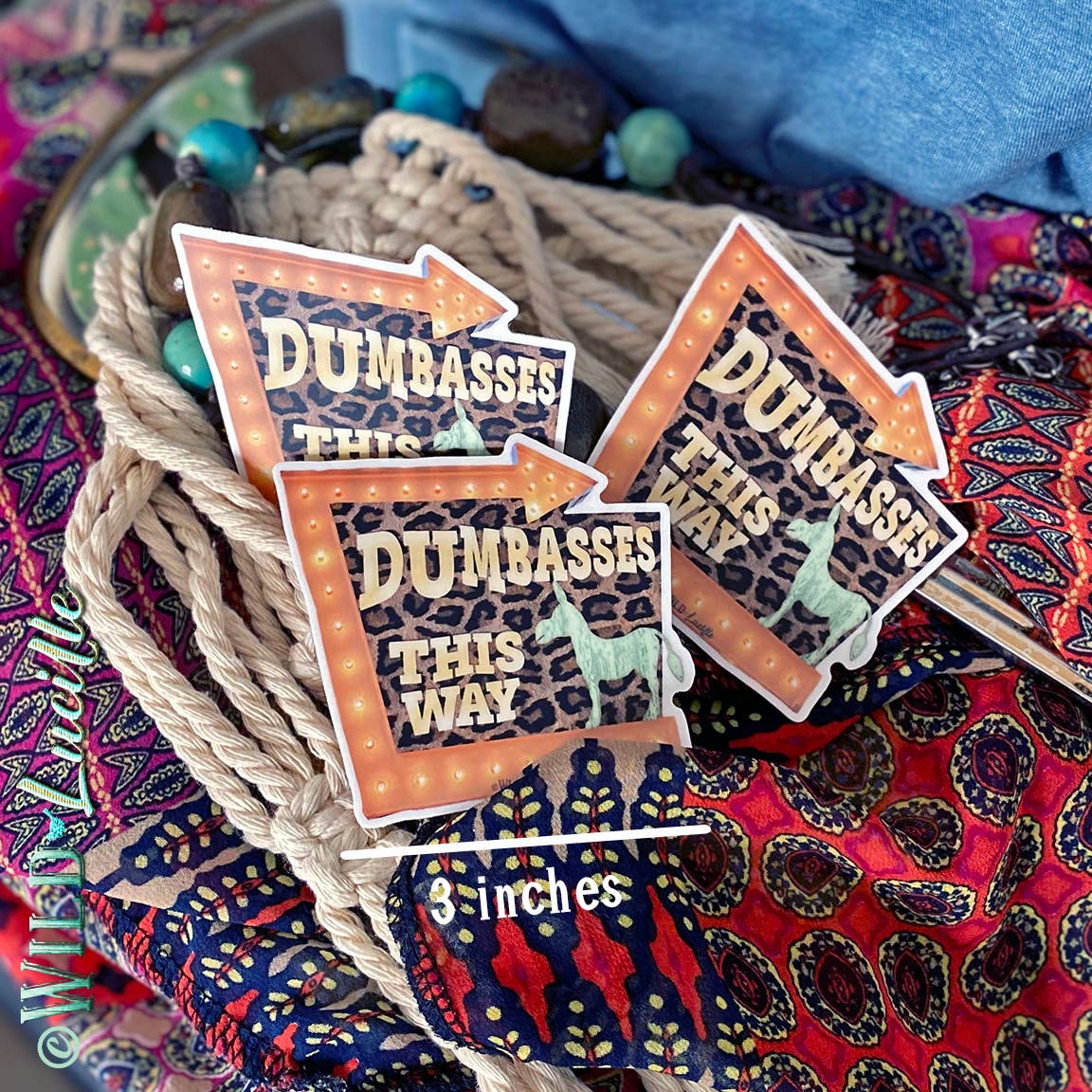 Wild Lucille x Decal Barn – wholesale Sticker – Dumbasses This Way - Sassy Western Vinyl Sticker Decals0