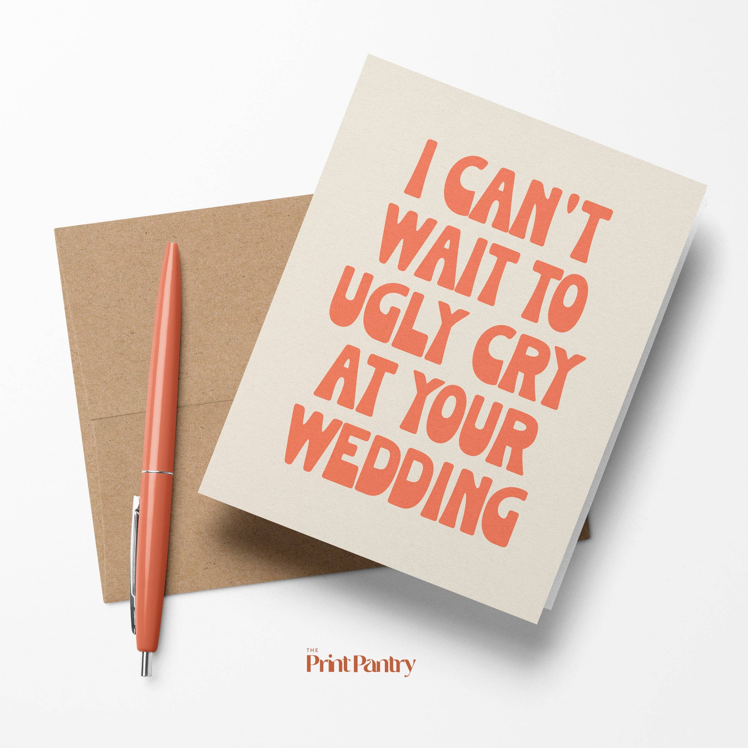 The Print Pantry - Wholesale Wedding Card - Ugly Cry Wedding Card1