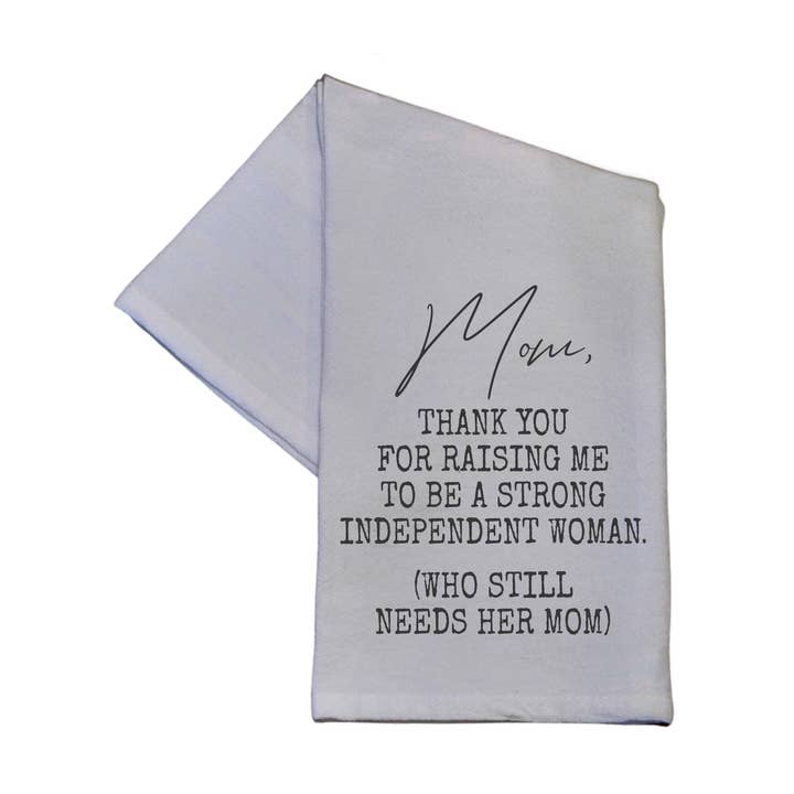 Independent Woman Mother's Day Gift Tea Towel - Mom Gift for wholesale by Driftless Studios