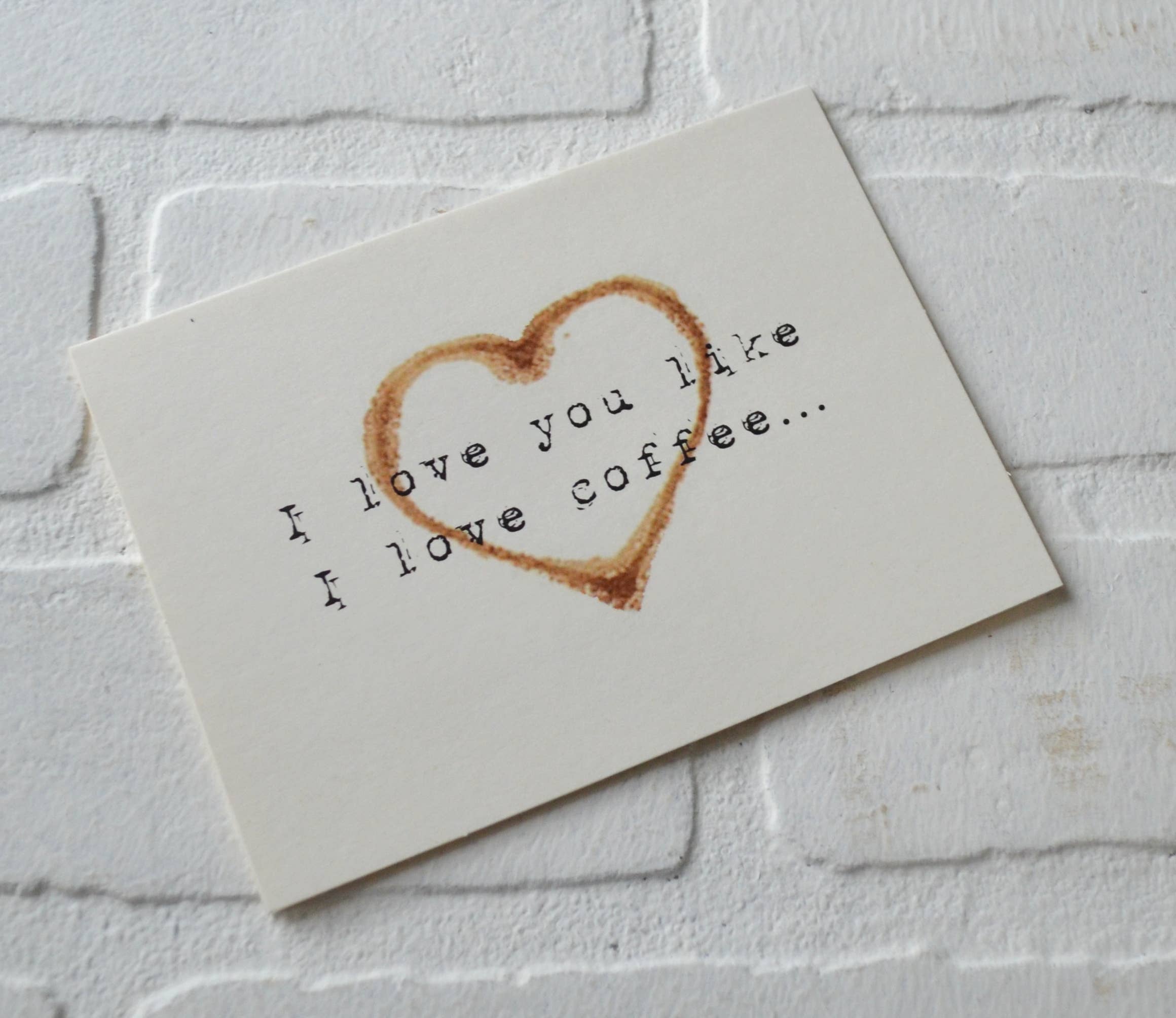 This & That Creations, INC. - Wholesale Everyday Greeting Card - I Love You Like Coffee | Coffee Greeting Cards1