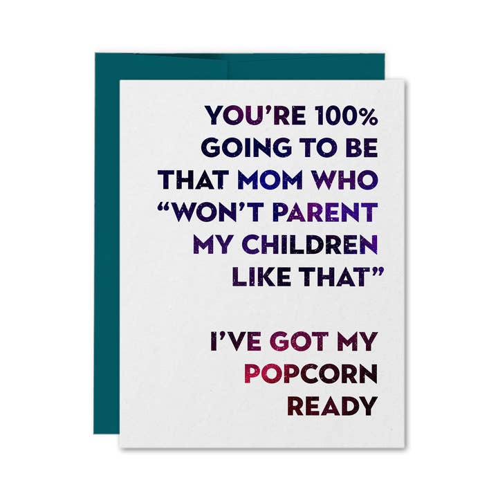Carte pour bébé You're Going To Be That Mom Who Won't Parent pour la vente par Greetings, Earthling!